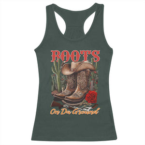 Boots On The Ground Racerback Tank Top Cowgirl Line Dance Western Cowboy TS02 Dark Forest Green Print Your Wear