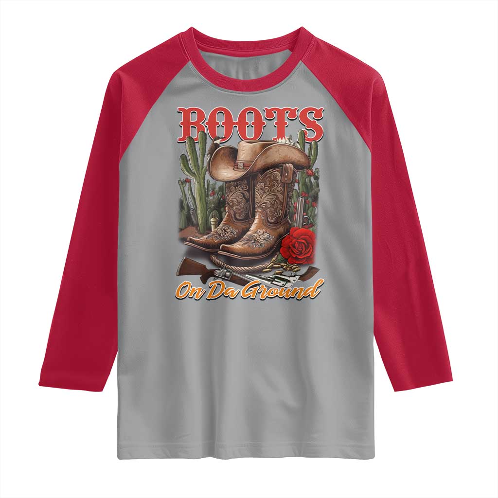 Boots On The Ground Raglan Shirt Cowgirl Line Dance Western Cowboy TS02 Sport Gray Red Print Your Wear