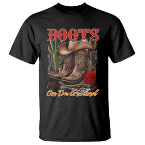 Boots On The Ground T Shirt Cowgirl Line Dance Western Cowboy TS02 Black Print Your Wear
