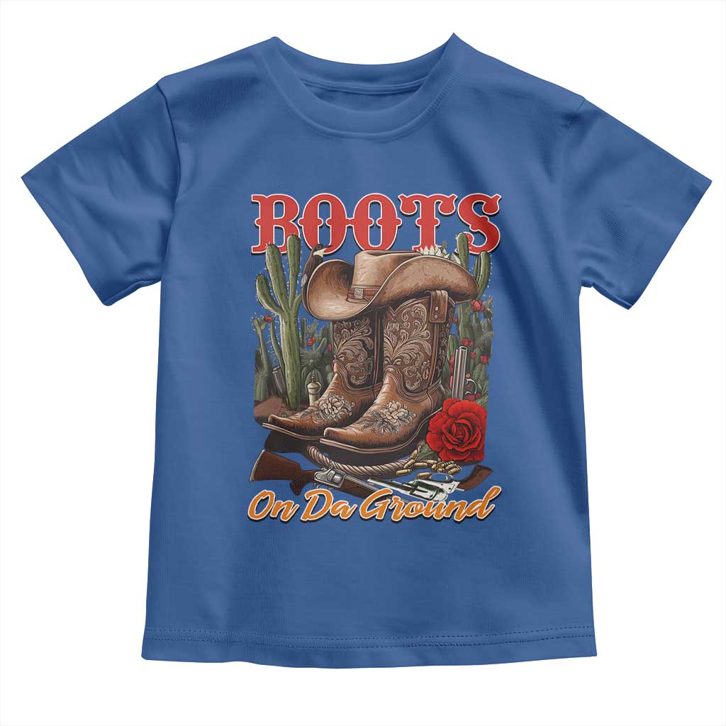 Boots On The Ground Toddler T Shirt Cowgirl Line Dance Western Cowboy TS02 Royal Blue Print Your Wear