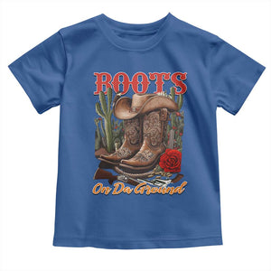 Boots On The Ground Toddler T Shirt Cowgirl Line Dance Western Cowboy TS02 Royal Blue Print Your Wear