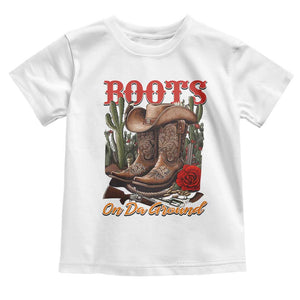 Boots On The Ground Toddler T Shirt Cowgirl Line Dance Western Cowboy TS02 White Print Your Wear