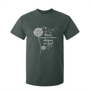 Purple Up For Military Kids T Shirt For Kid Brave Enough To Bloom Wherever We Land Month of Military Child TS02 Dark Forest Green Print Your Wear