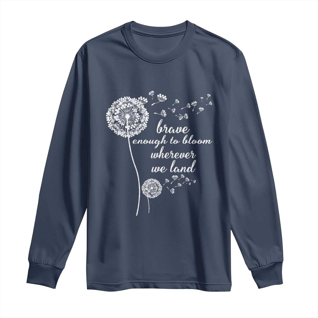 Purple Up For Military Kids Long Sleeve Shirt Brave Enough To Bloom Wherever We Land Month of Military Child TS02 Navy Print Your Wear