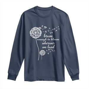 Purple Up For Military Kids Long Sleeve Shirt Brave Enough To Bloom Wherever We Land Month of Military Child TS02 Navy Print Your Wear