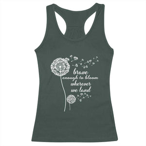 Purple Up For Military Kids Racerback Tank Top Brave Enough To Bloom Wherever We Land Month of Military Child TS02 Dark Forest Green Print Your Wear
