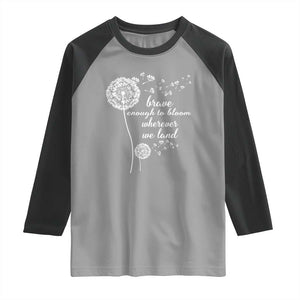 Purple Up For Military Kids Raglan Shirt Brave Enough To Bloom Wherever We Land Month of Military Child TS02 Sport Gray Black Print Your Wear