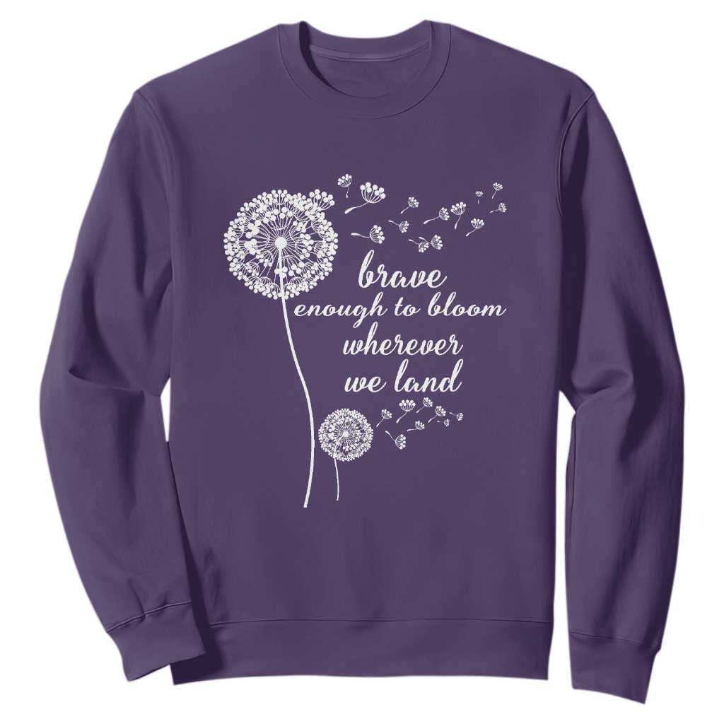 Purple Up For Military Kids Sweatshirt Brave Enough To Bloom Wherever We Land Month of Military Child TS02 Purple Print Your Wear