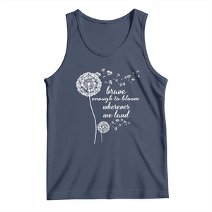 Purple Up For Military Kids Tank Top Brave Enough To Bloom Wherever We Land Month of Military Child TS02 Navy Print Your Wear