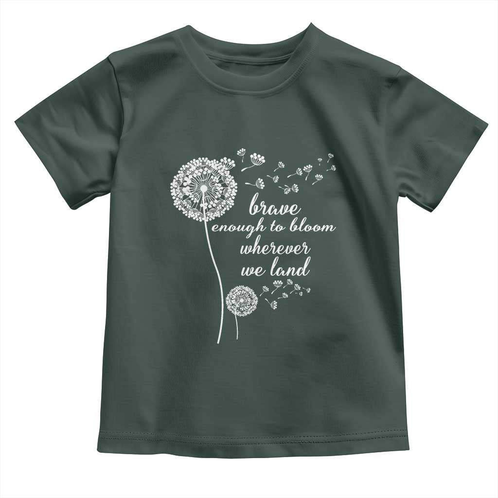 Purple Up For Military Kids Toddler T Shirt Brave Enough To Bloom Wherever We Land Month of Military Child TS02 Dark Forest Green Print Your Wear