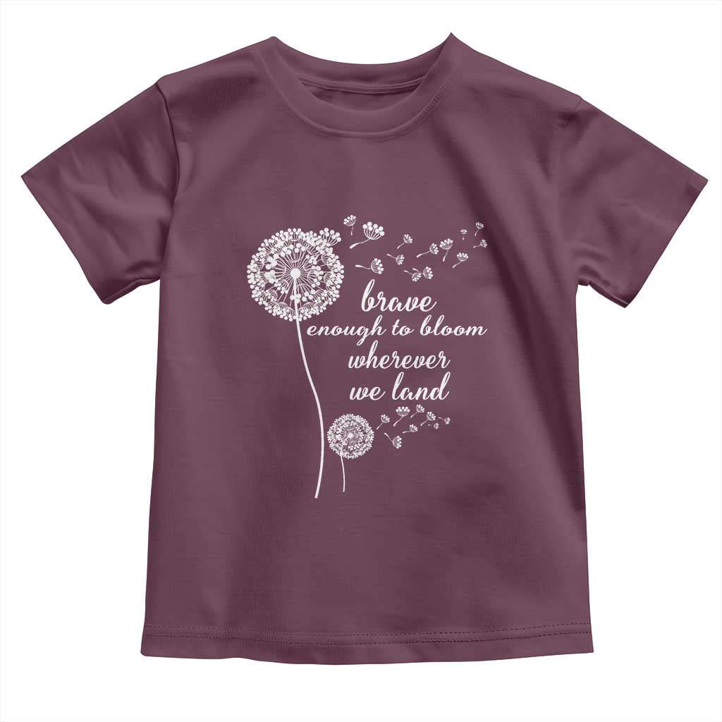 Purple Up For Military Kids Toddler T Shirt Brave Enough To Bloom Wherever We Land Month of Military Child TS02 Maroon Print Your Wear