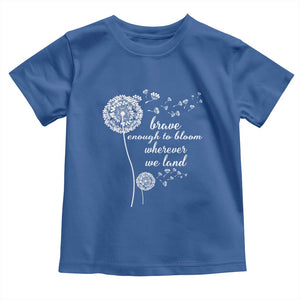 Purple Up For Military Kids Toddler T Shirt Brave Enough To Bloom Wherever We Land Month of Military Child TS02 Royal Blue Print Your Wear