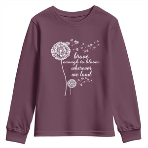 Purple Up For Military Kids Youth Sweatshirt Brave Enough To Bloom Wherever We Land Month of Military Child TS02 Maroon Print Your Wear