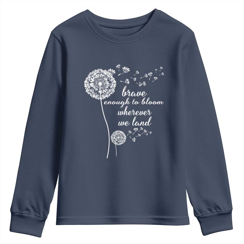 Purple Up For Military Kids Youth Sweatshirt Brave Enough To Bloom Wherever We Land Month of Military Child TS02 Navy Print Your Wear