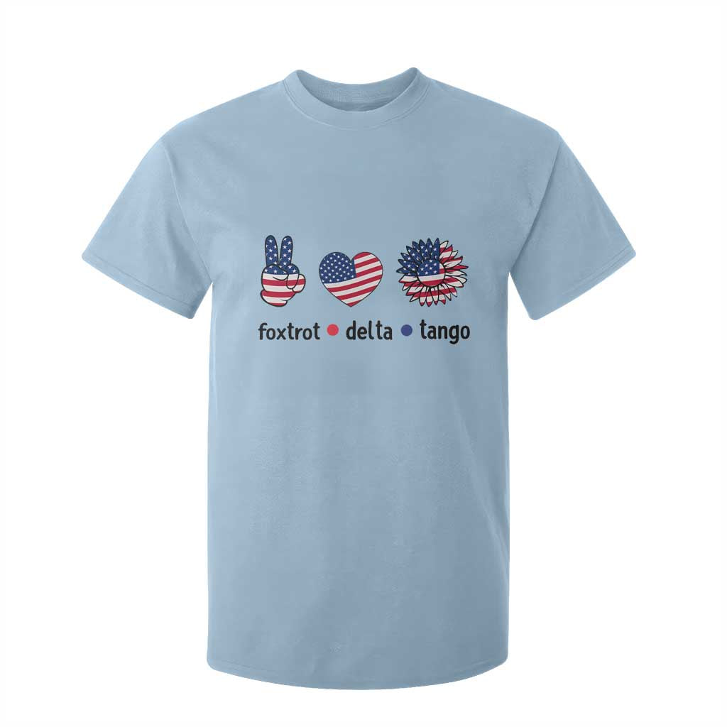 Funny Foxtrots Delta Tangos T Shirt For Kid American Flag Peace Sign Heart Sunflower TS02 Light Blue Print Your Wear