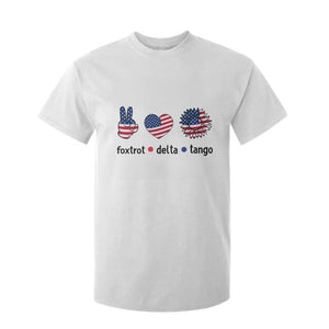 Funny Foxtrots Delta Tangos T Shirt For Kid American Flag Peace Sign Heart Sunflower TS02 White Print Your Wear
