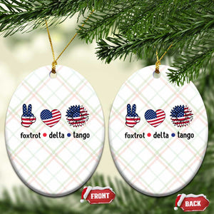Funny Foxtrots Delta Tangos Ceramic Ornament American Flag Peace Sign Heart Sunflower TS02 Print Your Wear