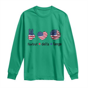 Funny Foxtrots Delta Tangos Long Sleeve Shirt American Flag Peace Sign Heart Sunflower TS02 Irish Green Print Your Wear