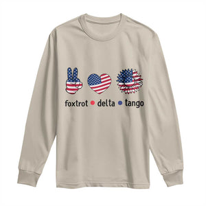 Funny Foxtrots Delta Tangos Long Sleeve Shirt American Flag Peace Sign Heart Sunflower TS02 Sand Print Your Wear