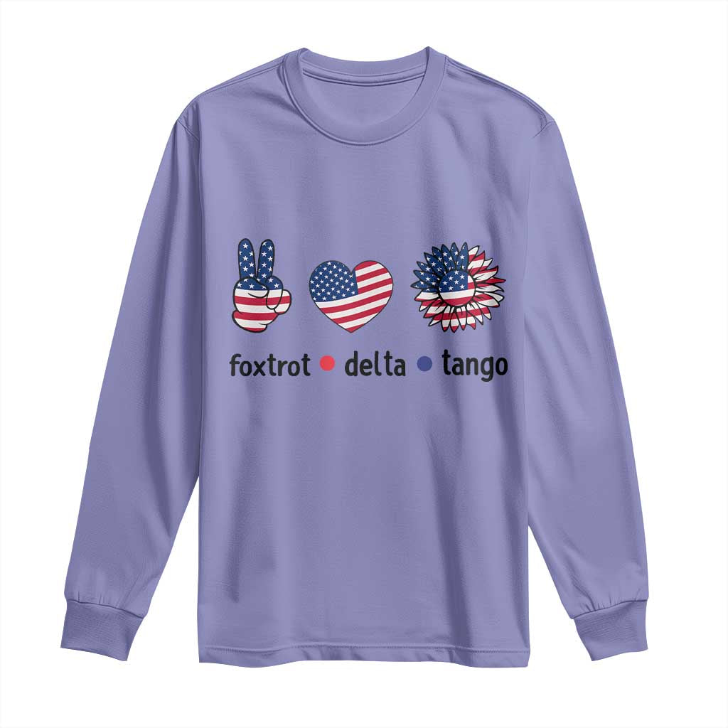 Funny Foxtrots Delta Tangos Long Sleeve Shirt American Flag Peace Sign Heart Sunflower TS02 Violet Print Your Wear