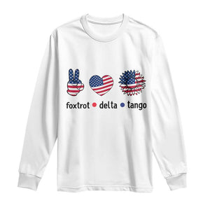 Funny Foxtrots Delta Tangos Long Sleeve Shirt American Flag Peace Sign Heart Sunflower TS02 White Print Your Wear