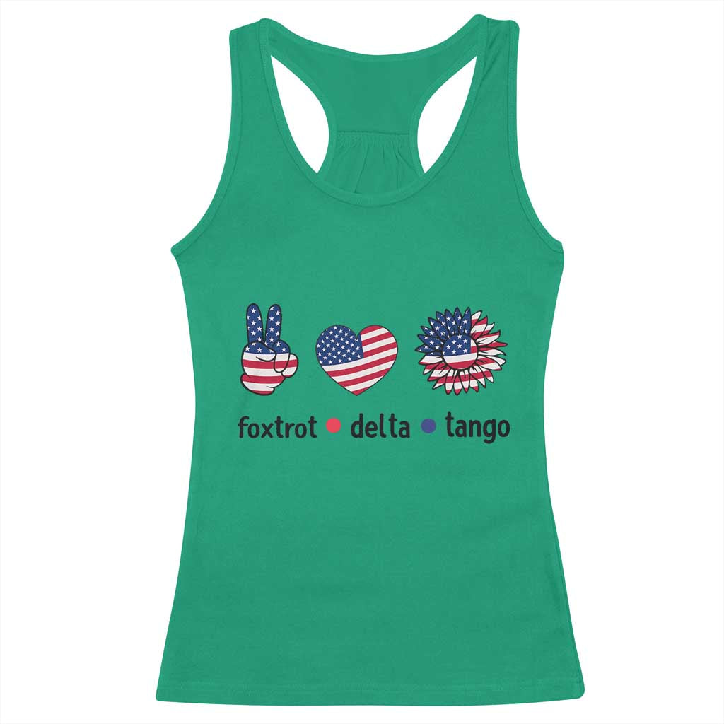 Funny Foxtrots Delta Tangos Racerback Tank Top American Flag Peace Sign Heart Sunflower TS02 Irish Green Print Your Wear