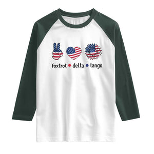 Funny Foxtrots Delta Tangos Raglan Shirt American Flag Peace Sign Heart Sunflower TS02 White Dark Forest Green Print Your Wear