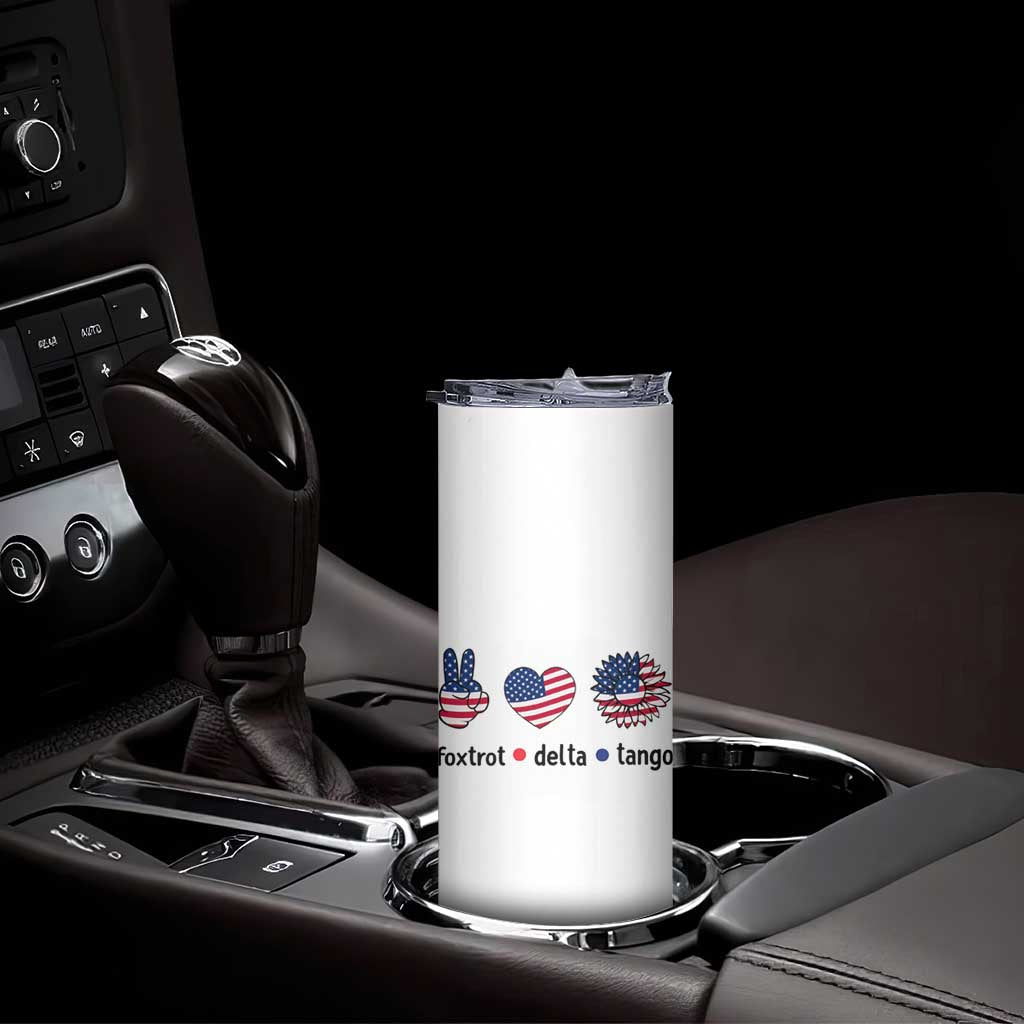 Funny Foxtrots Delta Tangos Skinny Tumbler American Flag Peace Sign Heart Sunflower TS02 Print Your Wear