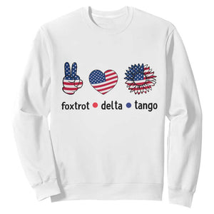 Funny Foxtrots Delta Tangos Sweatshirt American Flag Peace Sign Heart Sunflower TS02 White Print Your Wear