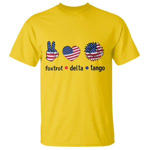 Funny Foxtrots Delta Tangos T Shirt American Flag Peace Sign Heart Sunflower TS02 Daisy Print Your Wear