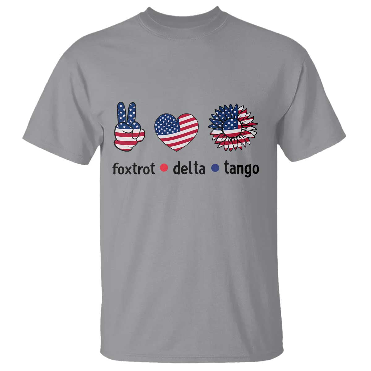 Funny Foxtrots Delta Tangos T Shirt American Flag Peace Sign Heart Sunflower TS02 Sport Gray Print Your Wear