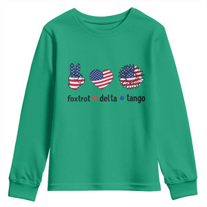 Funny Foxtrots Delta Tangos Youth Sweatshirt American Flag Peace Sign Heart Sunflower TS02 Irish Green Print Your Wear