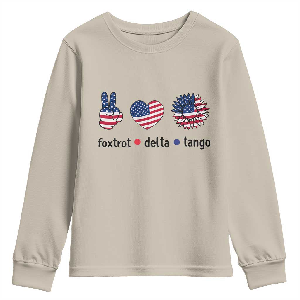 Funny Foxtrots Delta Tangos Youth Sweatshirt American Flag Peace Sign Heart Sunflower TS02 Sand Print Your Wear
