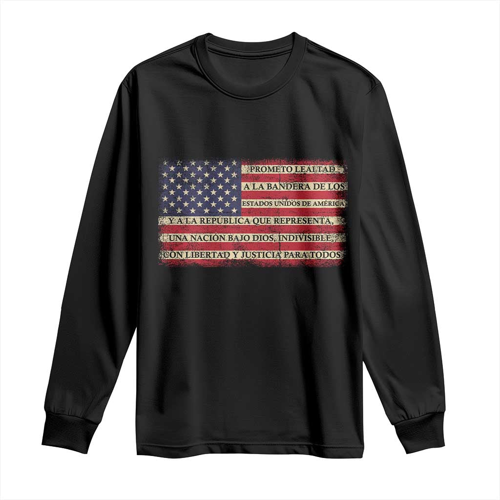 Spanish Pledge of Allegiance USA Flag Vintage Patriotic Graphic Long Sleeve Shirt American Patriot Promesa de Lealtad TS02 Black Print Your Wear