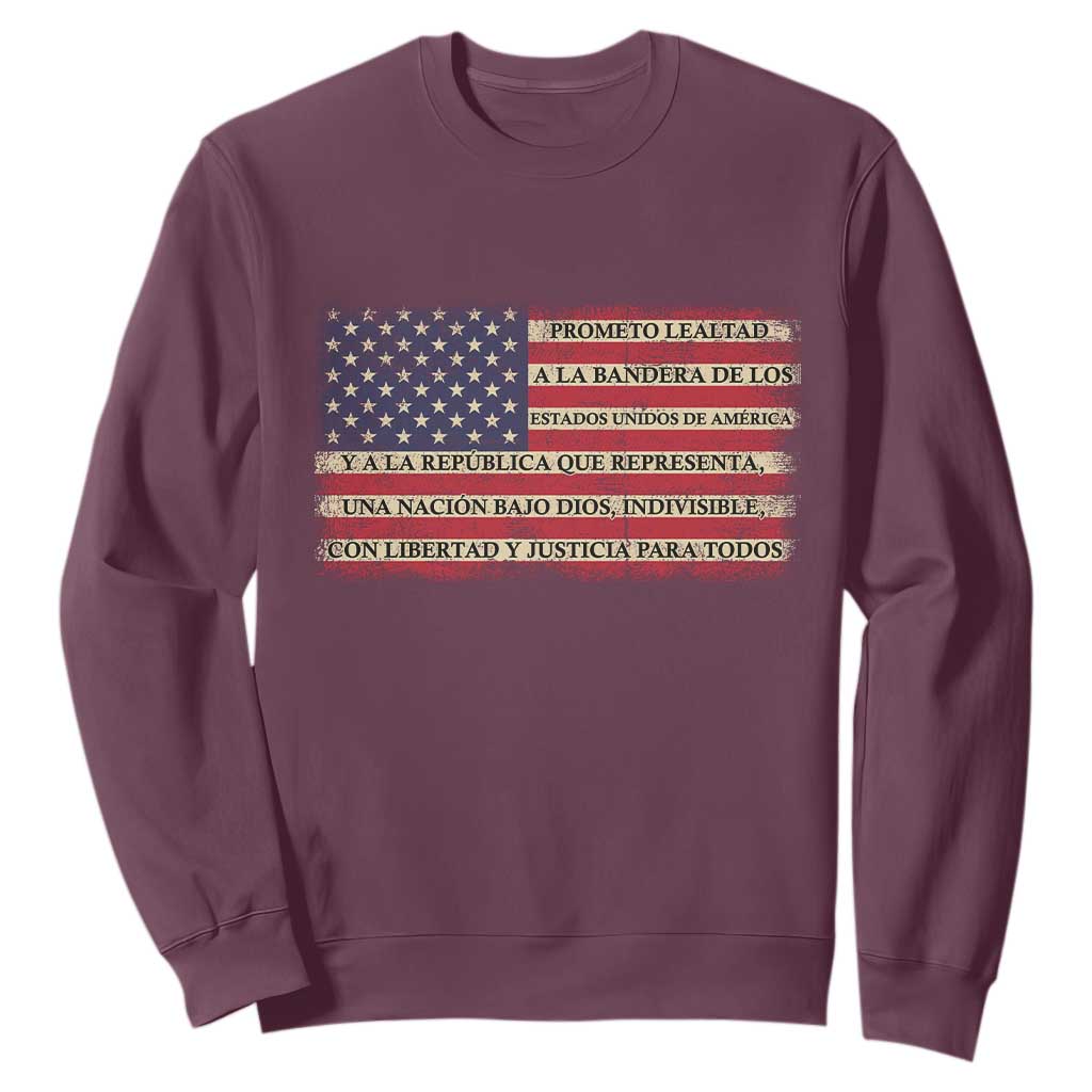 Spanish Pledge of Allegiance USA Flag Vintage Patriotic Graphic Sweatshirt American Patriot Promesa de Lealtad TS02 Maroon Print Your Wear