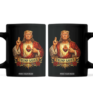 Trump Saves Sacred Heart Religious Parody Coffee Mug Jesus-Like Devine Leader Political Satire TS02 Black Print Your Wear