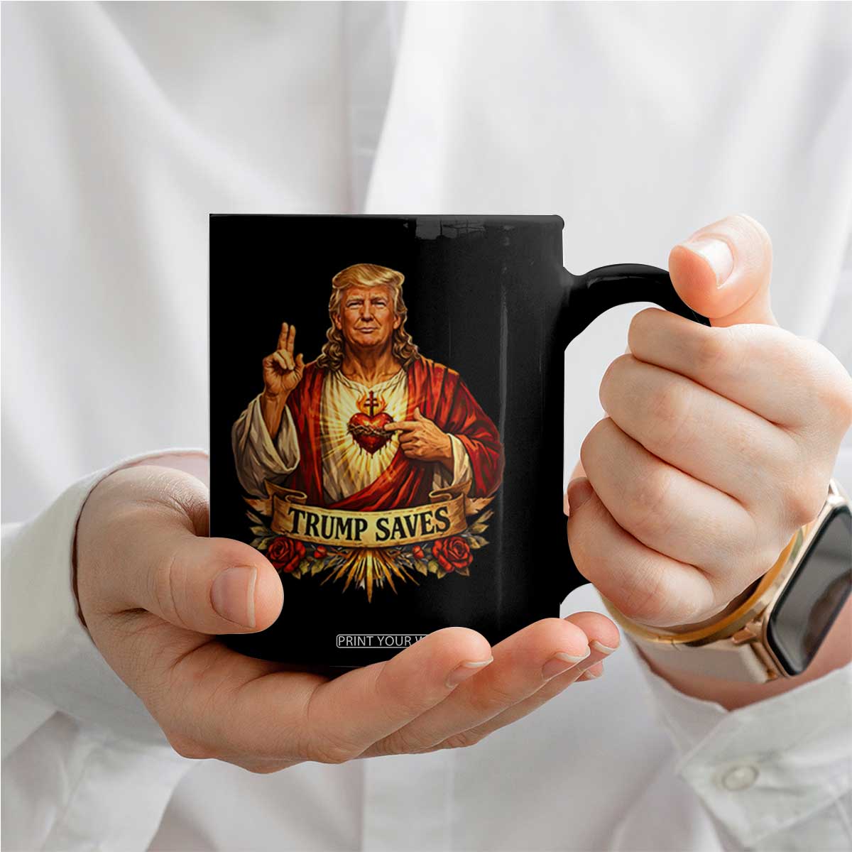 Trump Saves Sacred Heart Religious Parody Coffee Mug Jesus-Like Devine Leader Political Satire TS02 Print Your Wear