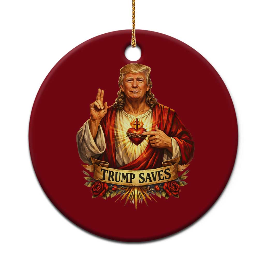 Trump Saves Sacred Heart Religious Parody Ceramic Ornament Jesus-Like Devine Leader Political Satire TS02 1pc Red Print Your Wear