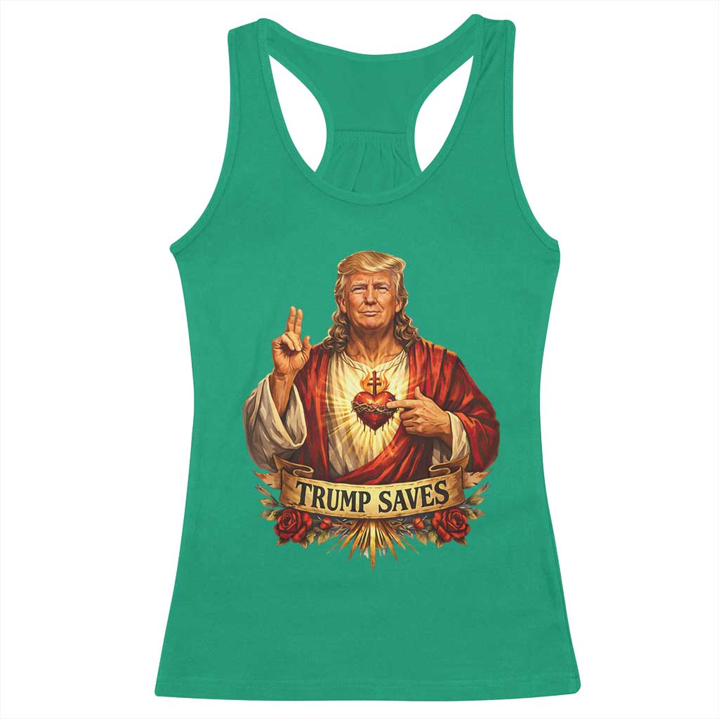 Trump Saves Sacred Heart Religious Parody Racerback Tank Top Jesus-Like Devine Leader Political Satire TS02 Irish Green Print Your Wear