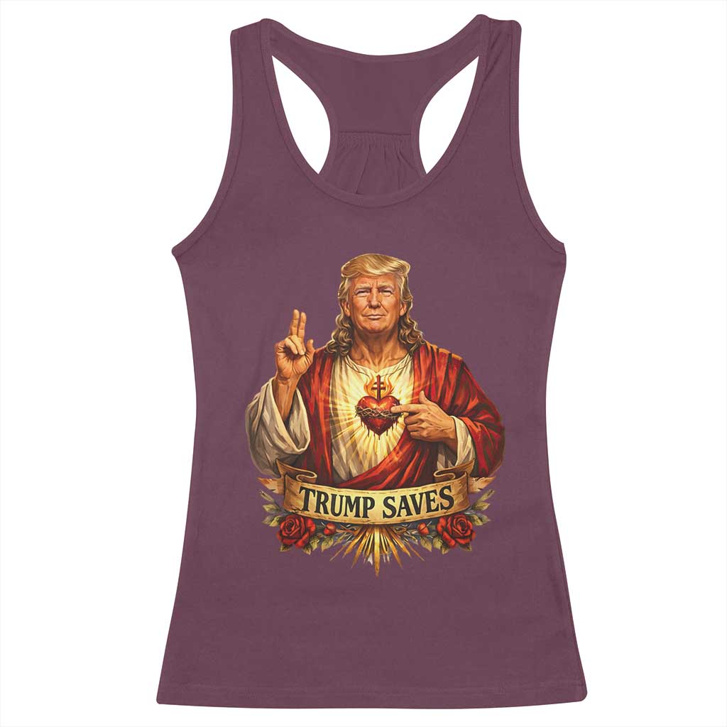 Trump Saves Sacred Heart Religious Parody Racerback Tank Top Jesus-Like Devine Leader Political Satire TS02 Maroon Print Your Wear