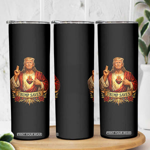 Trump Saves Sacred Heart Religious Parody Skinny Tumbler Jesus-Like Devine Leader Political Satire TS02 Print Your Wear