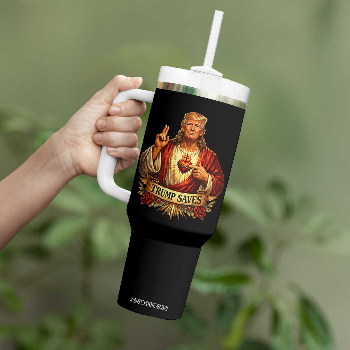 Trump Saves Sacred Heart Religious Parody Tumbler With Handle Jesus-Like Devine Leader Political Satire TS02 Print Your Wear