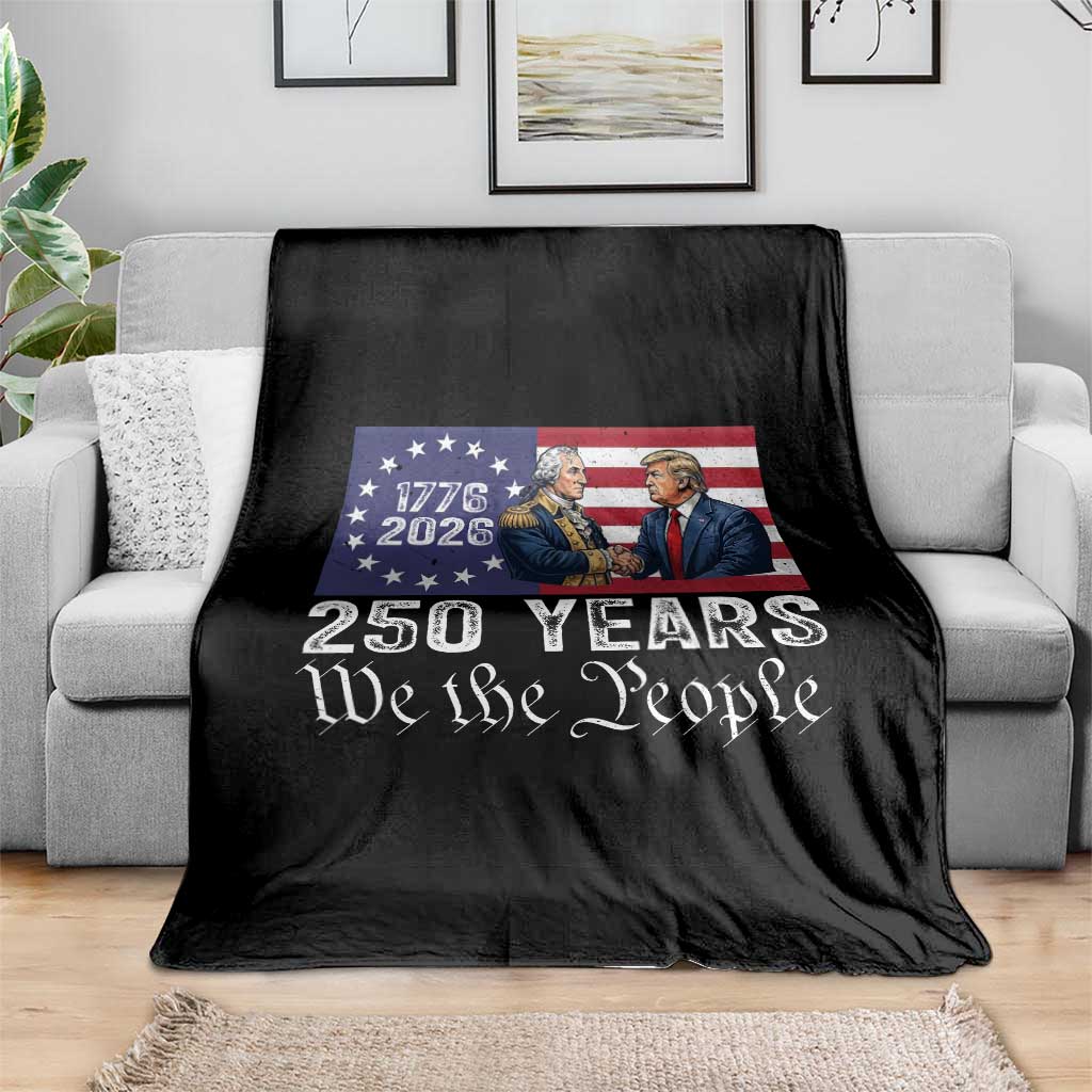 250 Years George Washington and Trump Handshake Patriotic Throw Blanket We The People 1776-2026 Founding Fathers Legacy TS02 Print Your Wear