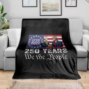 250 Years George Washington and Trump Handshake Patriotic Throw Blanket We The People 1776-2026 Founding Fathers Legacy TS02 Print Your Wear