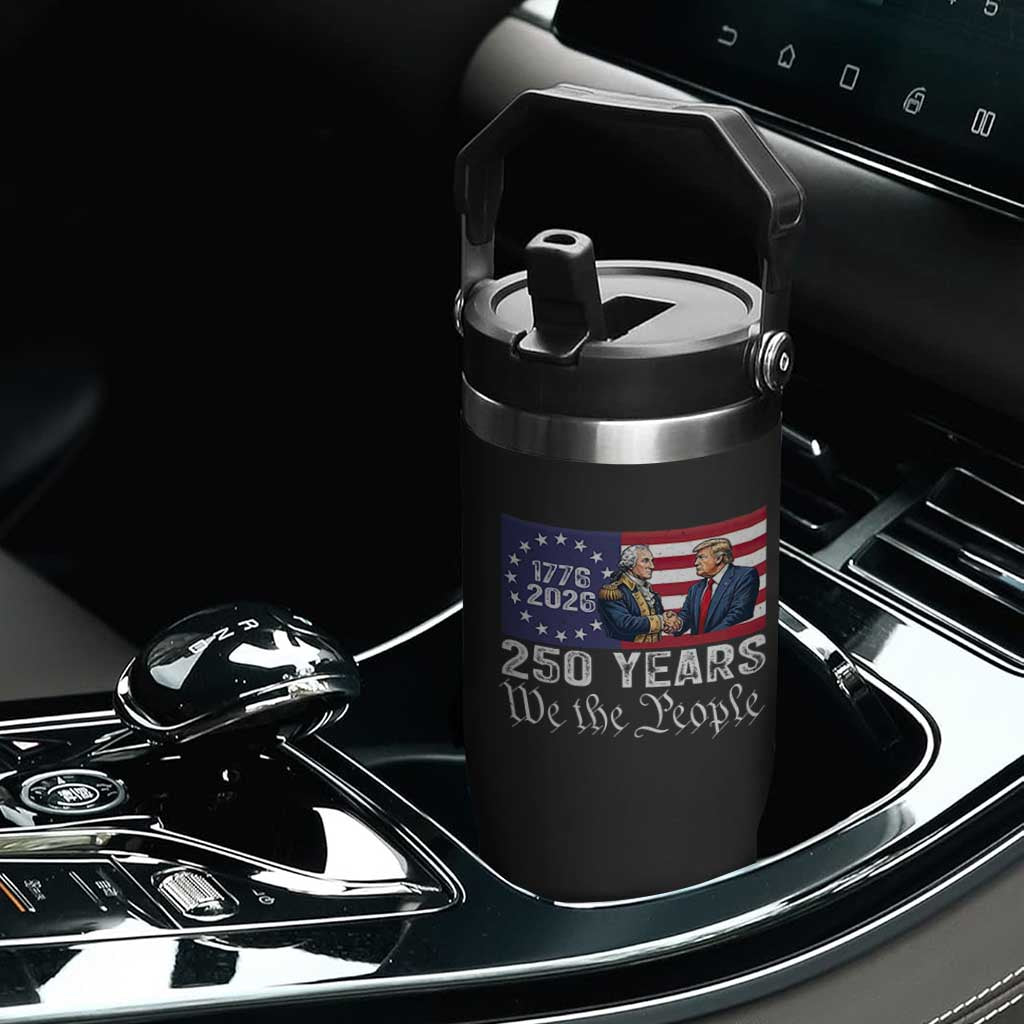 250 Years George Washington and Trump Handshake Patriotic Flip Straw Tumbler We The People 1776-2026 Founding Fathers Legacy TS02 Print Your Wear