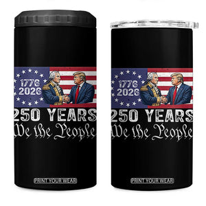 250 Years George Washington and Trump Handshake Patriotic 4 in 1 Can Cooler Tumbler We The People 1776-2026 Founding Fathers Legacy TS02 One Size: 16 oz Black Print Your Wear