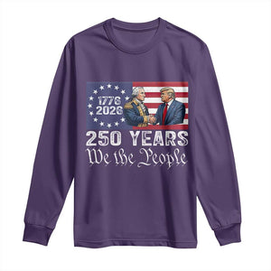 250 Years George Washington and Trump Handshake Patriotic Long Sleeve Shirt We The People 1776-2026 Founding Fathers Legacy TS02 Purple Print Your Wear