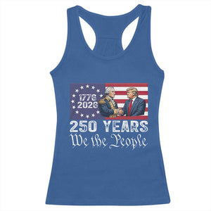 250 Years George Washington and Trump Handshake Patriotic Racerback Tank Top We The People 1776-2026 Founding Fathers Legacy TS02 Royal Blue Print Your Wear