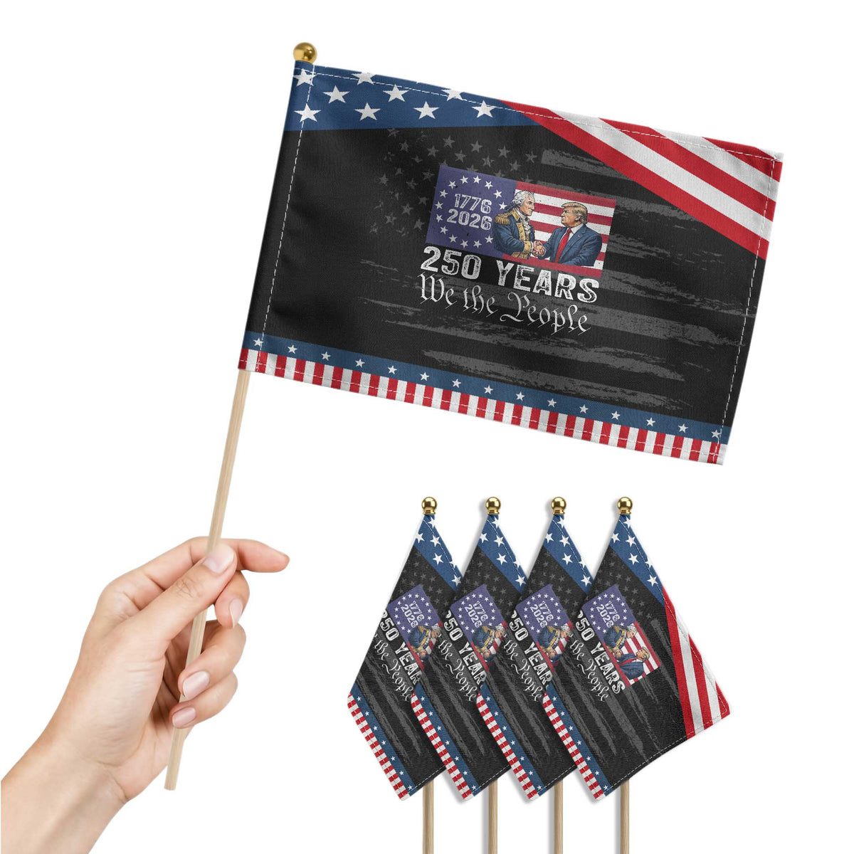 250 Years George Washington and Trump Handshake Patriotic Patriotic Handheld Flag We The People 1776-2026 Founding Fathers Legacy TS02 Print Your Wear