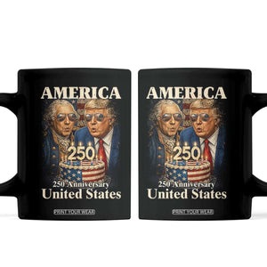 USA 250th Anniversary George Washington and Trump Birthday Cake Coffee Mug 250 Years 1776 2026 Patriotic Celebration TS02 Black Print Your Wear